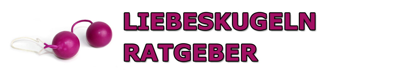 liebeskugel einführen liebeskugel einführen